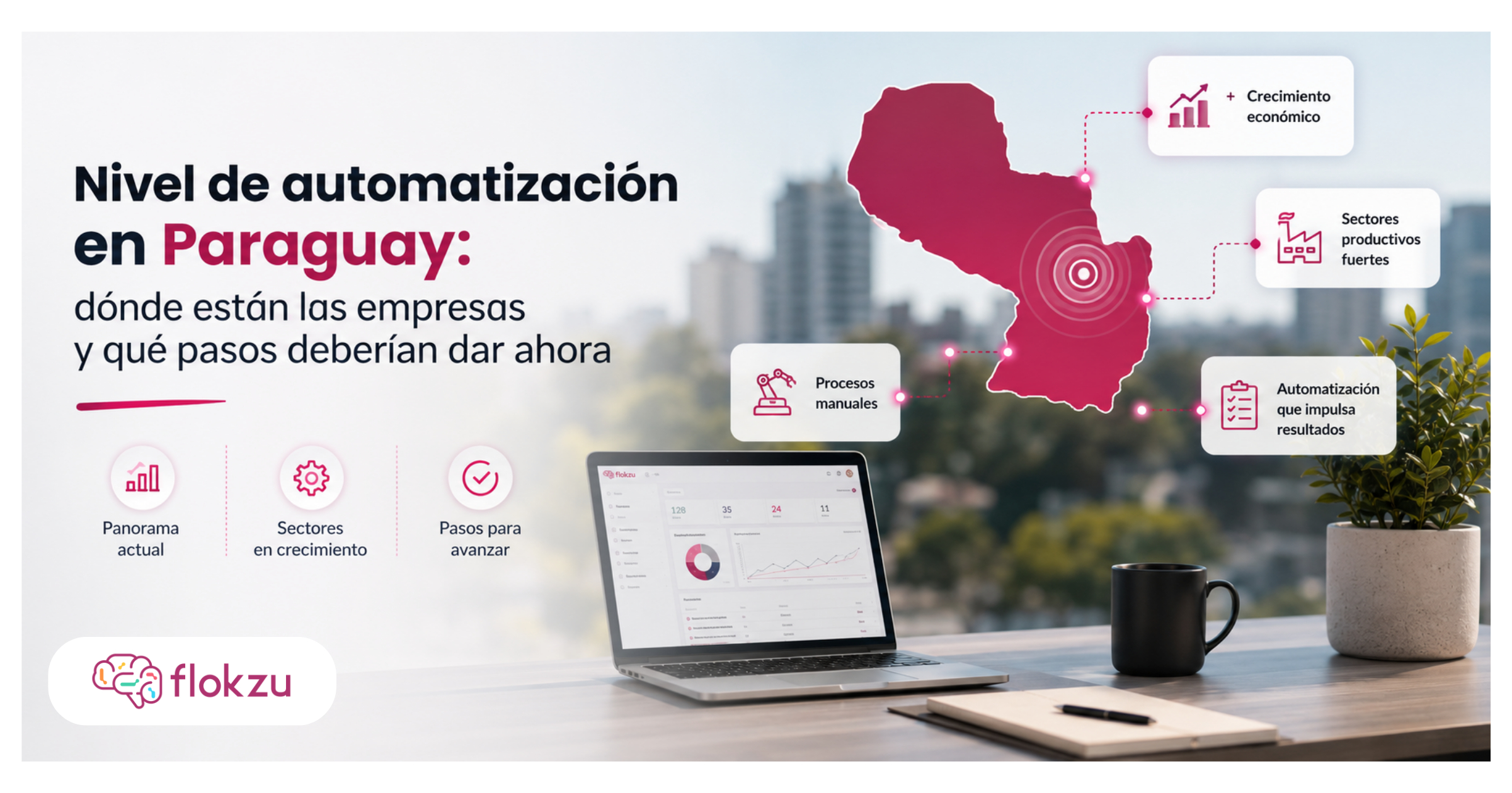 Automatización de procesos en Paraguay con Flokzu para sectores como banca, agroindustria, manufactura, energía y logística.