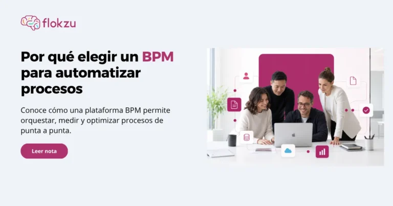 Por qué elegir un BPM para automatizar procesos